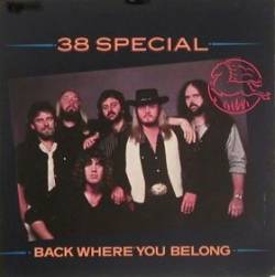 38 Special : Back Where You Belong